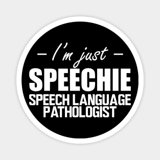 Speech Language Pathologist - I'm just speechie w Magnet